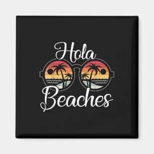 Aimant Hola Beaches Vacances Mariage Lune de miel Soleil