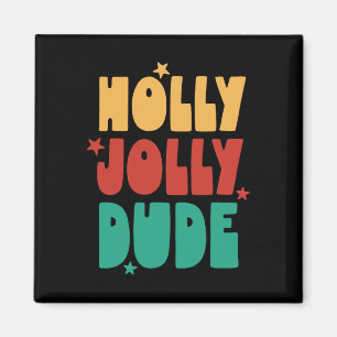 Aimant Holly Jolly Mec Noël Garçons Filles Joyeux Xm