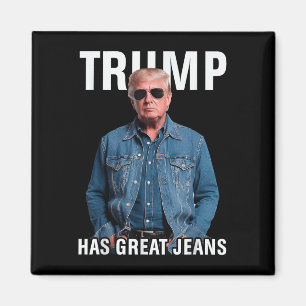 Aimant Hommes Femmes Trump A De Grands Jeans Mème Drôle