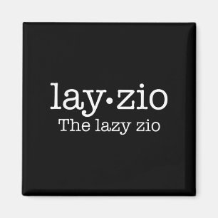 Aimant Hommes Italien oncle Layzio Lazy Zio Cadeau Amusem