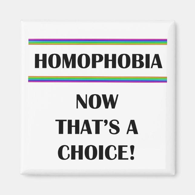 Aimant Homophobie...C'est un choix ! (Devant)