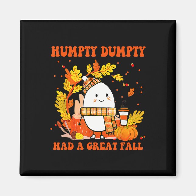 Aimant Hompty Dumpty Had A Great Fall Happy Fall Y'all Th (Devant)