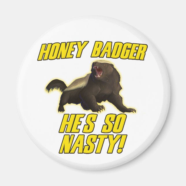 Aimant Honey Badger Il est si mauvais (Devant)