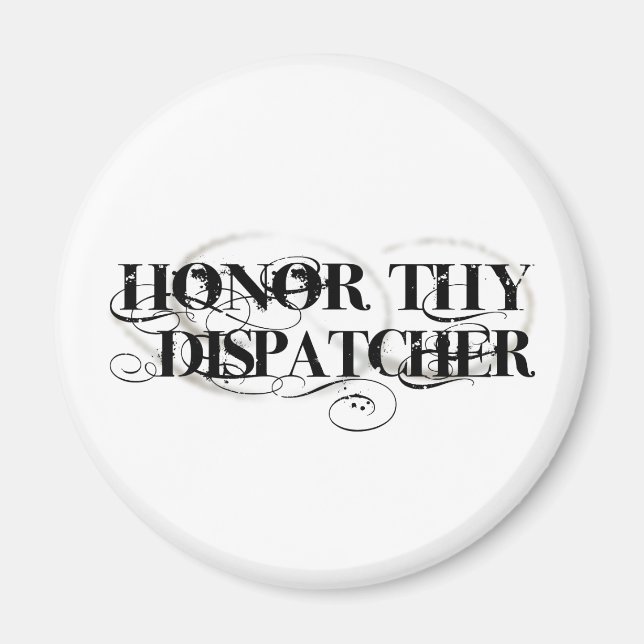 Aimant Honorer Thy Dispatcher (Devant)