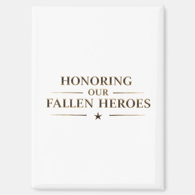 Aimant Honoring our fallen heroes / Imán de nevera (Recto)