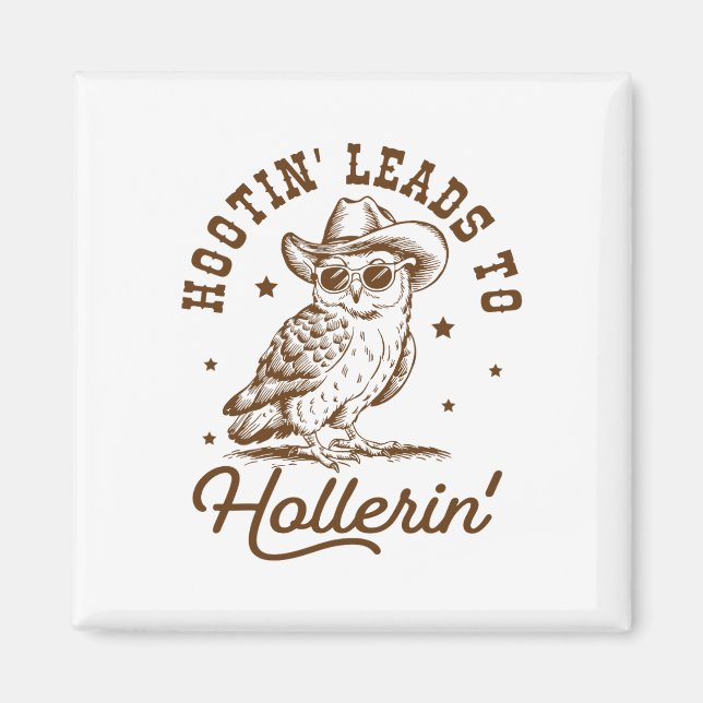 Aimant Hootin Mène À Hollerin Owl Cowboy (Devant)