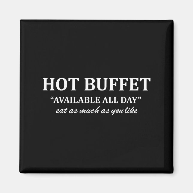Aimant Hot Buffet Available All Day Eat As Much As You Li (Devant)