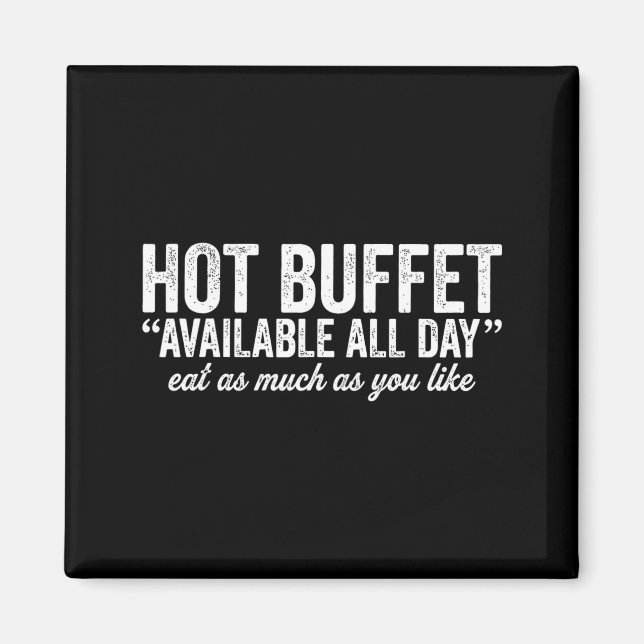 Aimant Hot Buffet Available All Day Eat As Much As You Li (Devant)