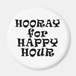 Aimant Hourra pour l'aimant d'heure heureuse