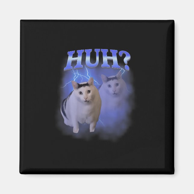 Aimant Huh Silly Chat Mème Funny Odly Bootleg Spécifique  (Devant)