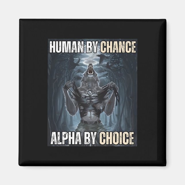 Aimant Humain Par Chance Alpha Par Choix Cool Funny Alpha (Devant)