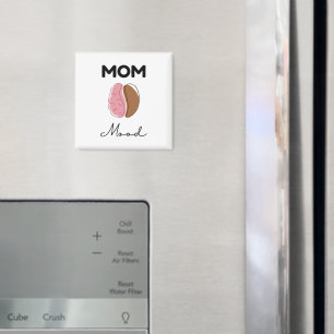 Aimant Humeur de Maman Café Cerveau Design Minimaliste