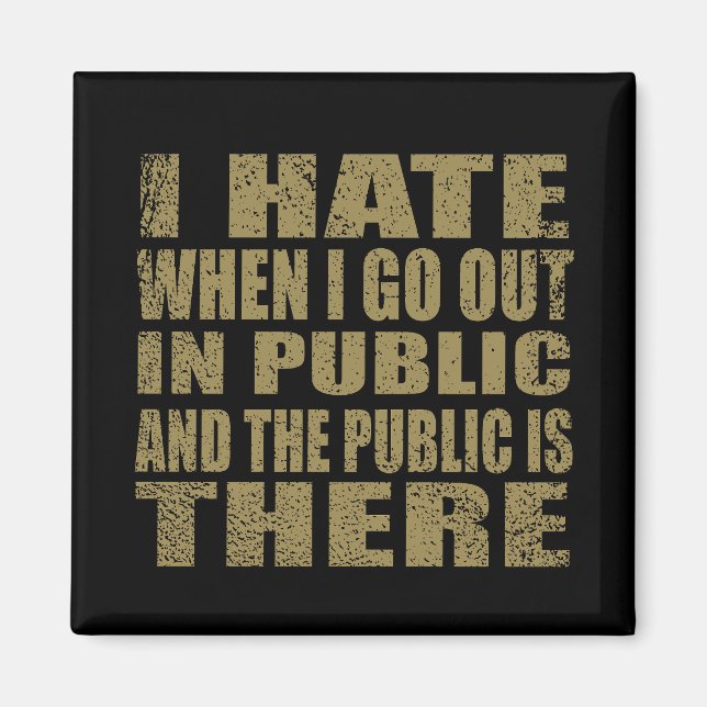 Aimant humoristiques sarcastiques introvertis (Devant)