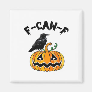 Aimant Humour gothique drôle de corbeau F-Caw-F essentiel