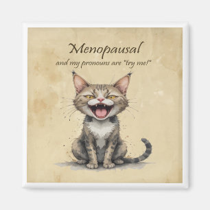 Aimant Humour sur la ménopause Chat stressé en colère