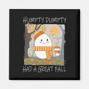 Aimant Humpty Dumpty A Eu Une Grande Automne À L'Automne