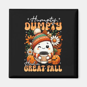 Aimant Humpty Dumpty A Eu Une Grande Chute Oeuf Drôle Tha