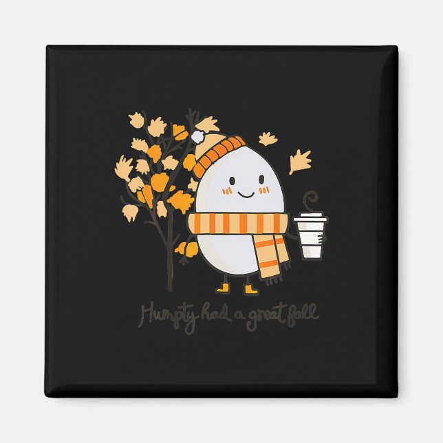 Aimant Humpty Dumpty Had A Great Fall Thanksgiving Autumn (Devant)
