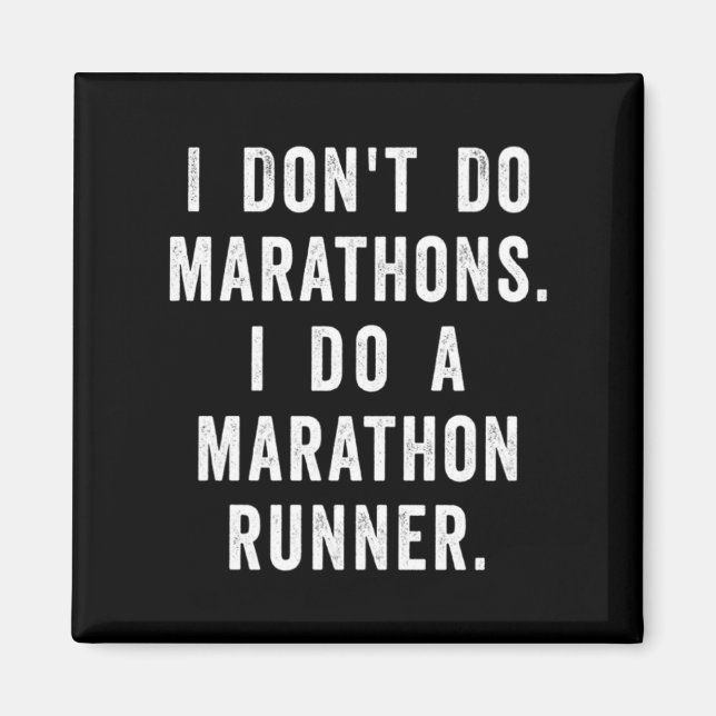 Aimant Husband I Dont Do Marathons I Do A Marathon Runne  (Devant)