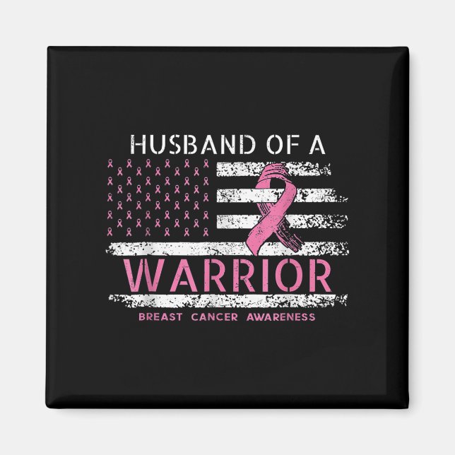 Aimant Husband Of A Warrior Breast Cancer Awareness Suppo (Devant)