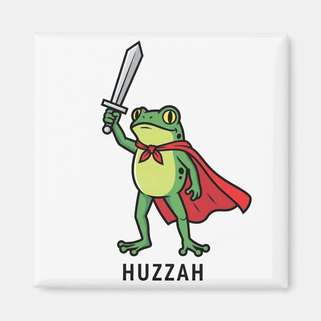 Aimant Huzzah Frog Chevalier Drôle Citation mème épée (Devant)