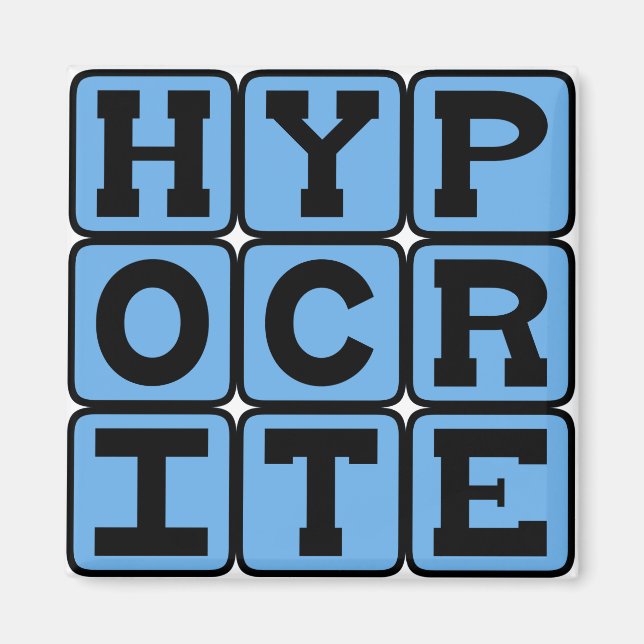 Aimant Hypocrite, menteur (Devant)