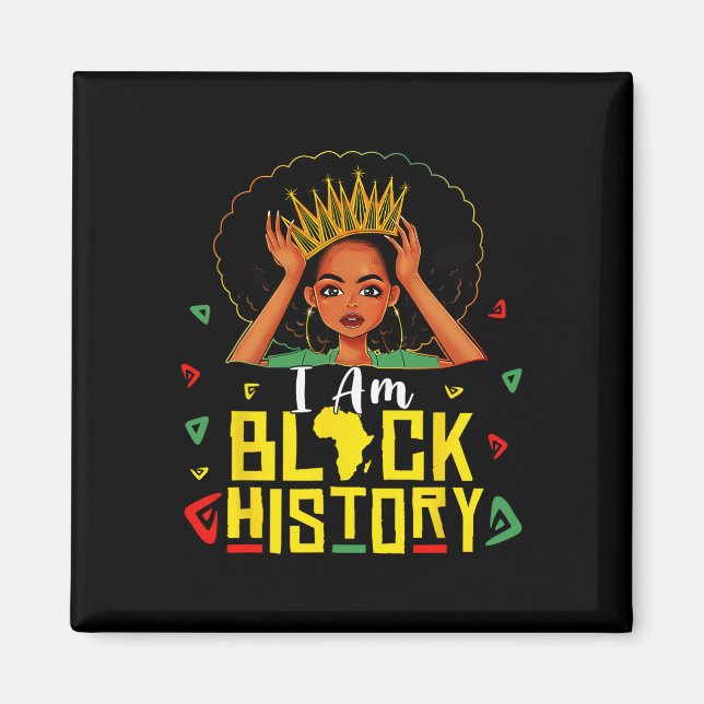Aimant I Am Black History Women Girl Black History Month  (Devant)