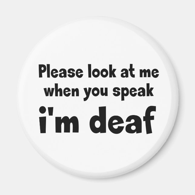 Aimant I am deaf. Limited hearing. Doven, slechthorend  (Devant)