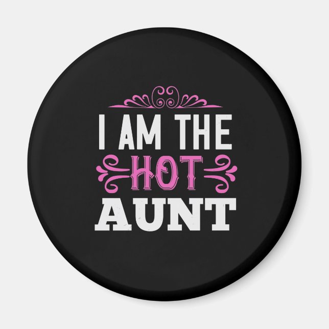 Aimant I Am Hot Aunt-01 (Devant)