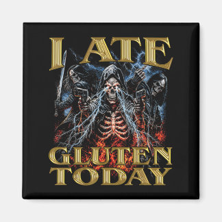 Aimant I Ate Gluten Today Horror Bootleg Cool Hard