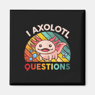 Aimant I Axolotl Questions Filles Garçons Cute Kawaii Axo