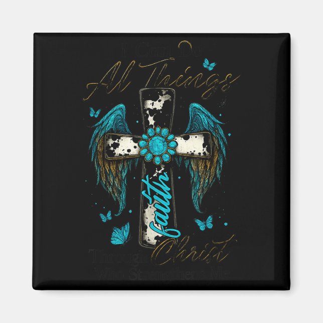 Aimant I Can Do All Things Through Christ Who Strengthens (Devant)