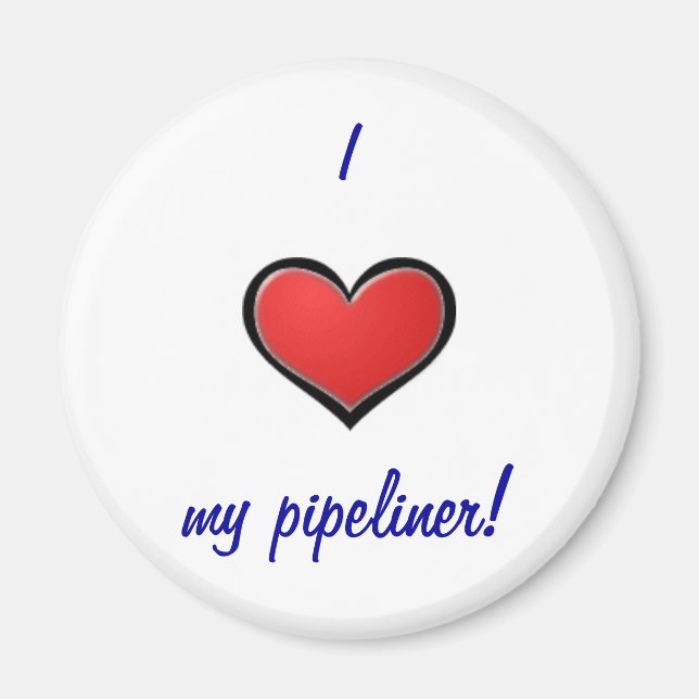 Aimant I (coeur) mon pipelinier (Devant)
