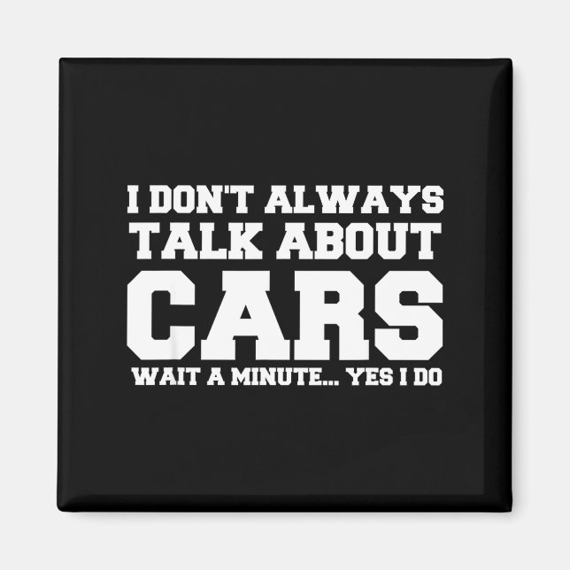 Aimant I Don't Always Talk About ... Car Detailing &amp;  (Devant)