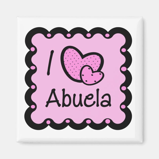 Aimant I Love Abuela Cute T-Shirt (Devant)