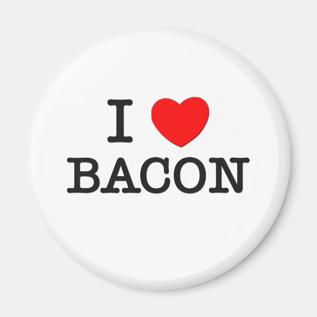Aimant I Love BACON ( nourriture ) (Devant)