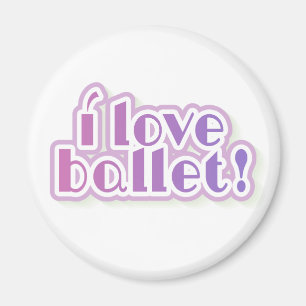 Aimant I Love Ballet