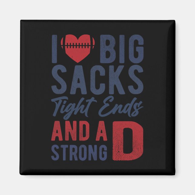 Aimant I Love Big Sacks (Devant)
