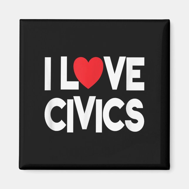 Aimant I Love Civics Citation Enseignant Et Étudiant (Devant)