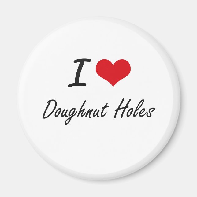 Aimant I Love Doughnut Holes design artistique (Devant)
