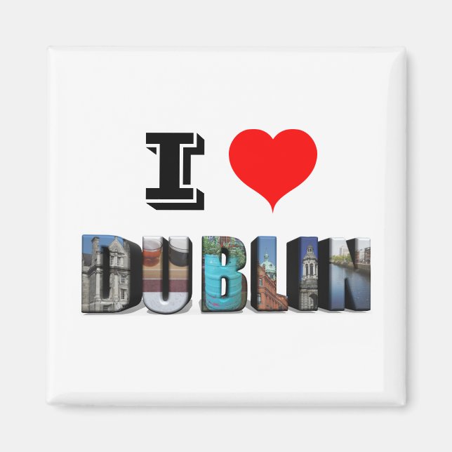 Aimant I Love Dublin Irlande 3D Travel Photo (Devant)