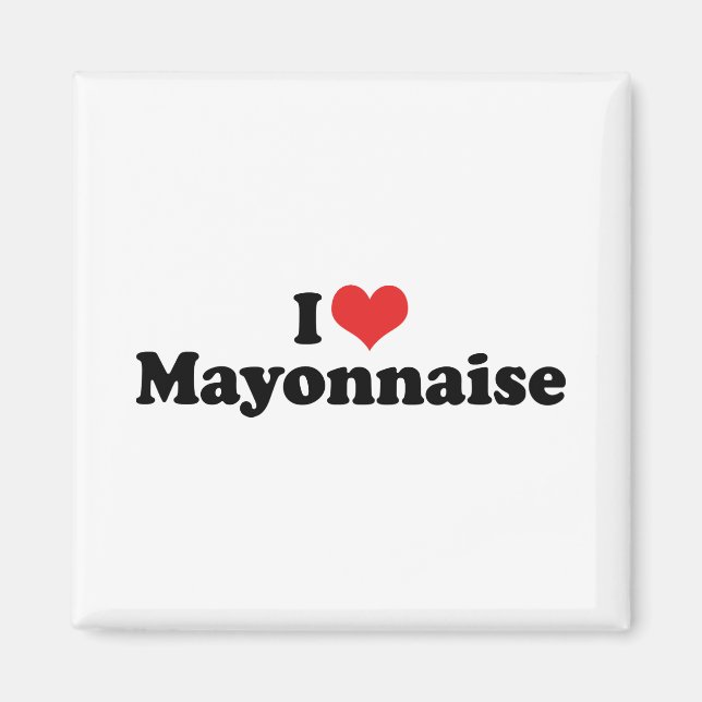 Aimant I Love Heart Mayo - Mayonnaise Lover (Devant)