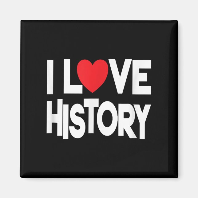 Aimant I Love Histoire Citation Enseignant Et Design Étud (Devant)