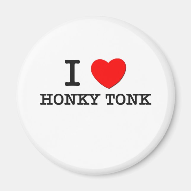 Aimant I Love Honky Tonk (Devant)