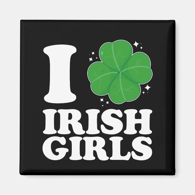 Aimant I Love Irish Girls Shamrock Heart St Patrick's Day (Devant)