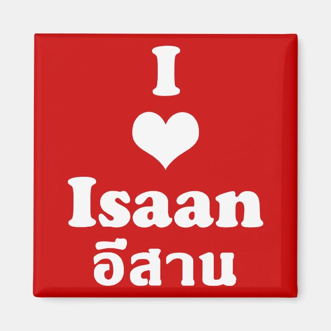 Aimant I Love Isaan Thailand (Devant)