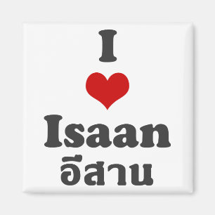 Aimant I Love Isaan Thailand