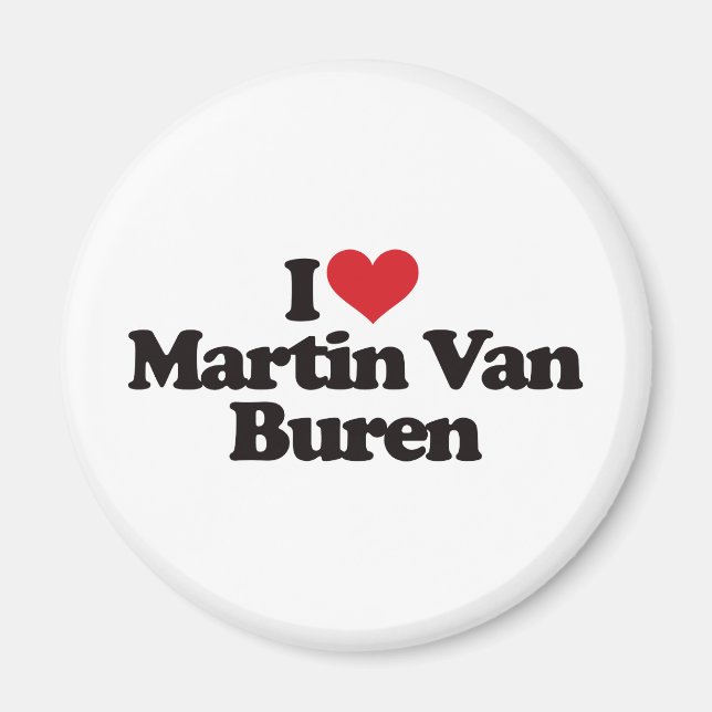 Aimant I Love Martin Van Buren (Devant)