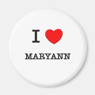 Aimant I Love Maryann