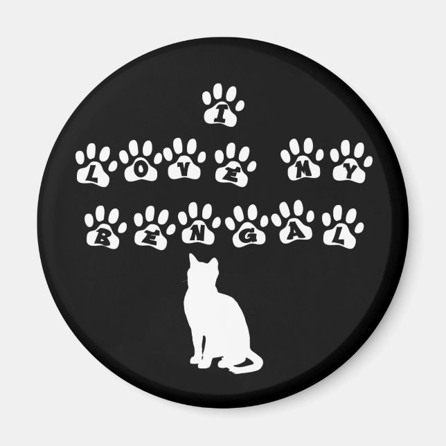 Aimant I Love My Bengal—White Text (Devant)